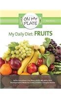My daily diet : fruits by Rosa Waters