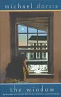 The Window by Michael Dorris