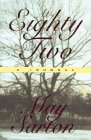 At Eighty Two : A Journal by May Sarton