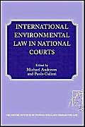 International Environmental Law In National Courts