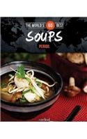World's 60 Best Soups... Period.