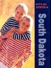 South Dakota (It's My State!) by Ruth Bjorklund