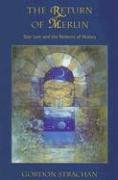 The Return of Merlin: Star Lore And the Patterns of History by Gordon Strachan