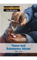 Teens and Substance Abuse