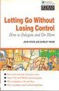 Letting Go Without Losing Control by John Payne