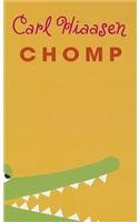 Chomp (Thorndike Press Large Print Literacy Bridge Series) by Carl Hiaasen