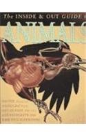 The Inside & Out Guide to Animals (Inside & Out Guides)
