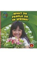 What Do People Do in Spring?
