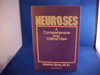 Neuroses: A Comprehensive and Critical View