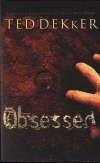 Obsessed by Ted Dekker