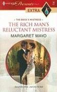 The rich man's reluctant mistress by Margaret Mayo