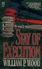 Stay of Execution by William P. Wood