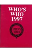 Who's Who 1997: An Annual Biographical Dictionary by Who's Who