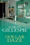 Dollar Daze: (Center Point Platinum Fiction (Large Print)) by Karin Gillespie