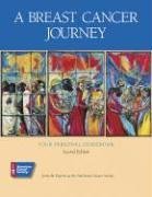 A Breast Cancer Journey: Your Personal Guidebook, 2E