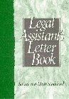 The Legal Assistant's Letter Book by Sonia von Matt Stoddard