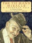 The Tie Man's Miracle: A Chanukah Story by Steven Schnur