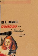 Sunset and sawdust by Joe Lansdale