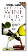 Food & Wine Magazine's Official Wine Guide 1999 by Stephen Tanzer