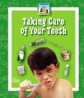 Taking Care of Your Teeth (Healthy Habits) by Mary Elizabeth Salzmann