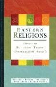Eastern Religions: Hinduism, Buddism, Taoism, Confucianism, Shinto by Michael D. Coogan