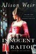 Innocent Traitor: A Novel of Lady Jane Grey by Alison Weir