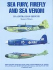 Sea Fury, Firefly & Sea Venom in Australian Service by Stewart Wilson
