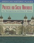 Political and Social Movements (American Historic Places) by Ray Spangenburg