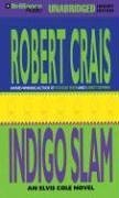 Indigo Slam by Robert Crais
