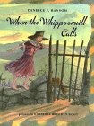When the Whippoorwill Calls by Kimberly Bulcken Root