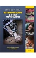 Methamphetamine &amp; Other Amphetamines by Rosa Waters