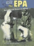 EPA: Environmental Protection Agency by Tristan Boyer Binns