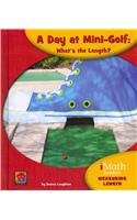 A Day at Mini-Golf: What's the Length? by Donna Loughran