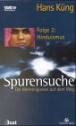 Küng, Hans, Folge.2 : Hinduismus, 1 Videocassette [VHS] - Hans Küng