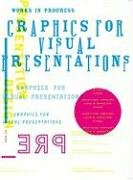 Works in Progress: Graphics for Visual Presentations (English and Chinese Edition) by Akiko Yamamoto