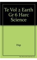 Harcourt Science, Grade 6, Vol.2: Earth Science, Units C and D, Teacher's Edition by HSP