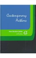 Contemporary Authors New Revision, Vol. 63 (Contemporary Authors New Revision, 63)