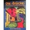 Die "Brucke": Meisterwerke aus dem Brucke-Museum Berlin (German Edition)