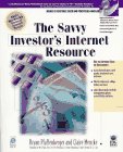 The Savvy Investor's Internet Resource by Bryan Pfaffenberger