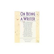 On Being A Writer by Bill Strickland