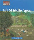 Life During the Middle Ages (Way People Live) by Earle, Jr. Rice