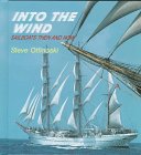 Into the Wind: Sailboats Then and Now (Here We Go!) by Steven Otfinoski