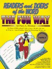 Readers and Doers of the Word: The Fun Way : 365 Days of Bible-Related Activities for Families to Read Through the Bible in One Year and for Use in by Fern A. Ritchey