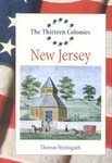 The Thirteen Colonies - New Jersey by Thomas Streissguth