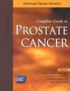 American Cancer Society's Complete Guide to Prostate Cancer by American Cancer Society