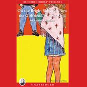 On the Bright Side, I'm Now the Girlfriend of a Sex God by Louise Rennison