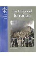 Lucent Terrorism Library - The History of Terrorism (Lucent Terrorism Library)