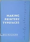 Making printers' typefaces