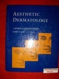 Aesthetic Dermatology by Lawrence Charles Parish