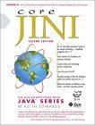 Core Jini: The Complete Video Course (Complete Video Courses)